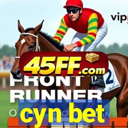cyn bet